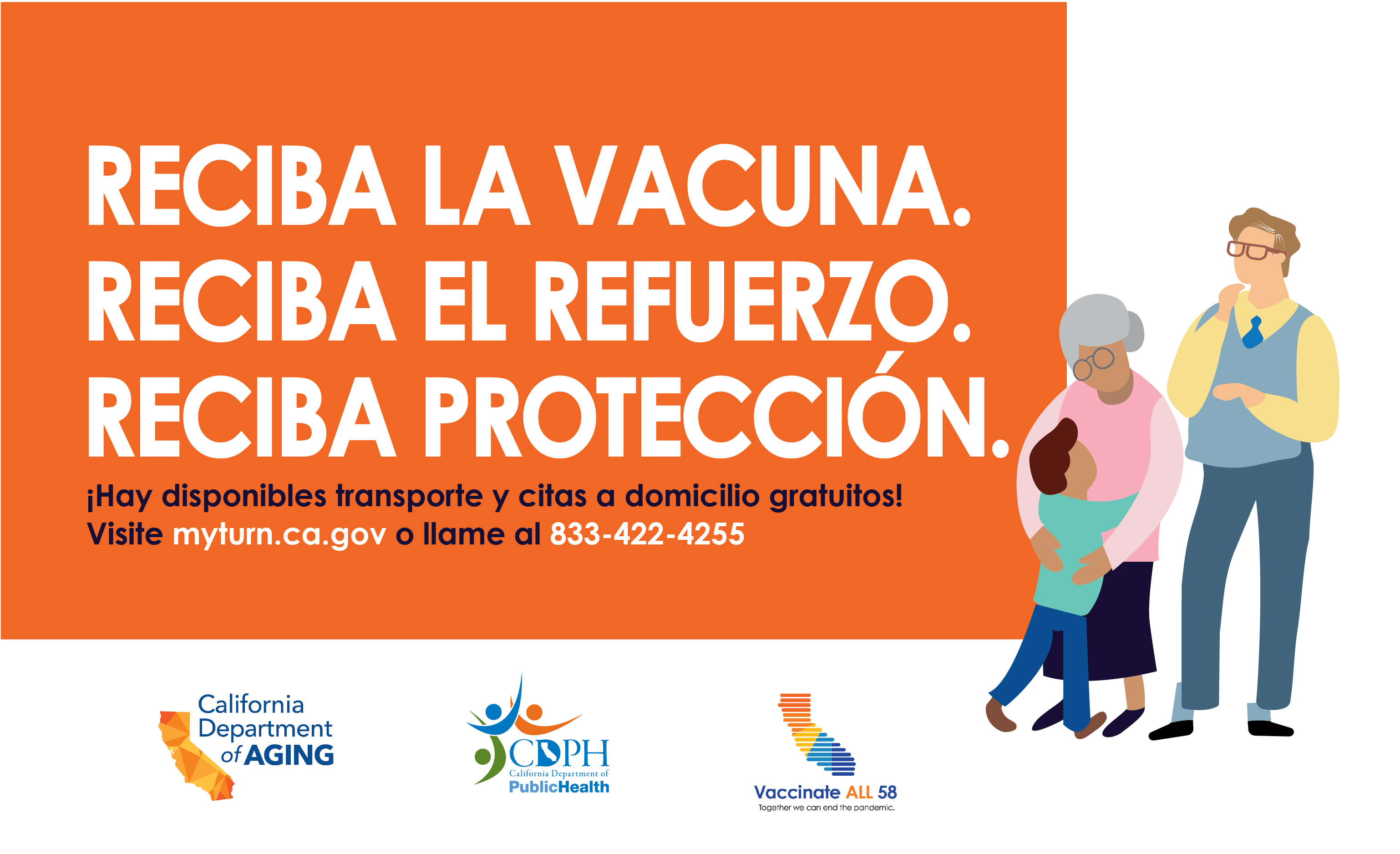 Reciba la Vacuna. Reciba el Refuerzo. Reciba Proteccion.