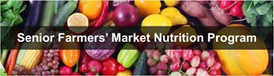 Senior Farmers’ Market Nutrition Program banner
